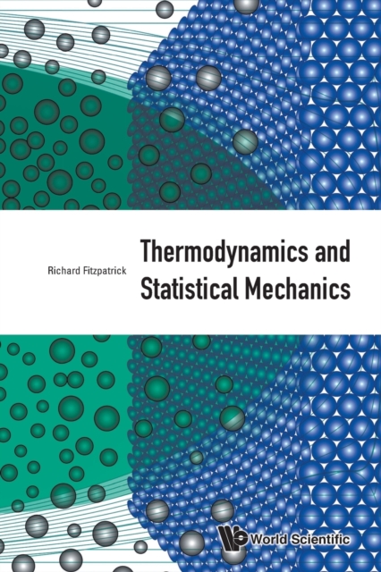 Thermodynamics And Statistical Mechanics, Paperback / softback Book