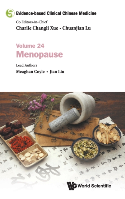 Evidence-based Clinical Chinese Medicine - Volume 24: Menopause, Hardback Book
