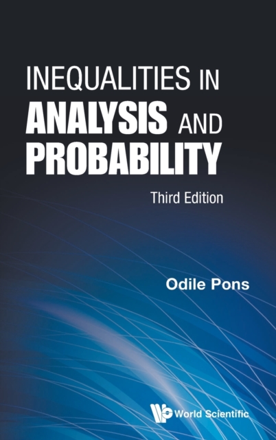 Inequalities In Analysis And Probability (Third Edition), Hardback Book