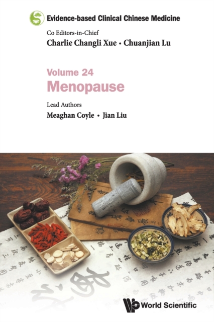 Evidence-based Clinical Chinese Medicine - Volume 24: Menopause, Paperback / softback Book