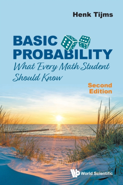 Basic Probability: What Every Math Student Should Know, Paperback / softback Book