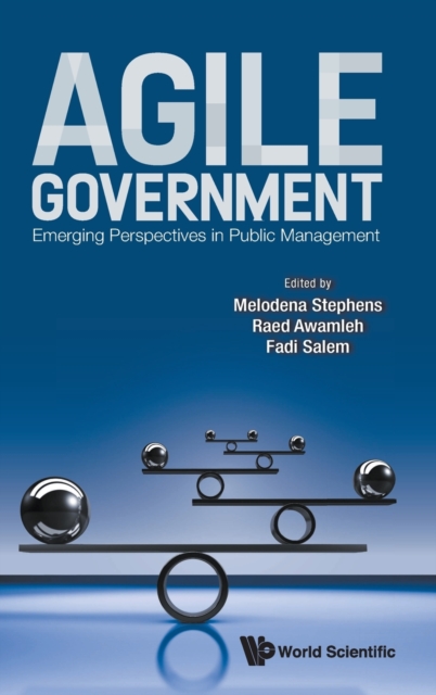 Agile Government: Emerging Perspectives In Public Management, Hardback Book