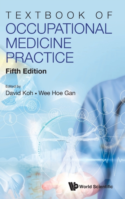 Textbook Of Occupational Medicine Practice (Fifth Edition), Hardback Book