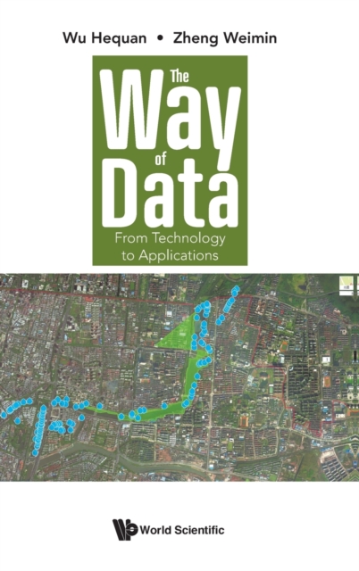 Way Of Data, The: From Technology To Applications, Hardback Book