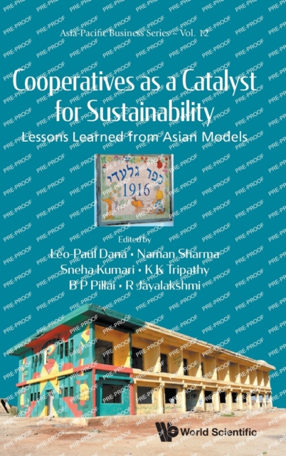 Cooperatives As A Catalyst For Sustainability: Lessons Learned From Asian Models, Hardback Book