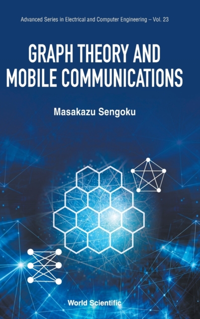 Graph Theory And Mobile Communications, Hardback Book
