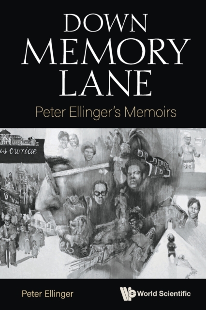 Down Memory Lane: Peter Ellinger's Memoirs, Paperback / softback Book