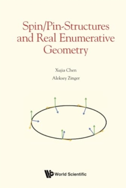 Spin/pin-structures And Real Enumerative Geometry, Hardback Book