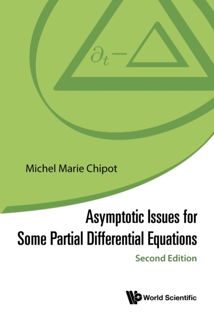 Asymptotic Issues For Some Partial Differential Equations (Second Edition), PDF eBook