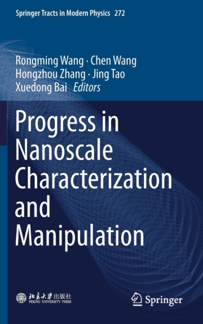 Progress in Nanoscale Characterization and Manipulation, Hardback Book