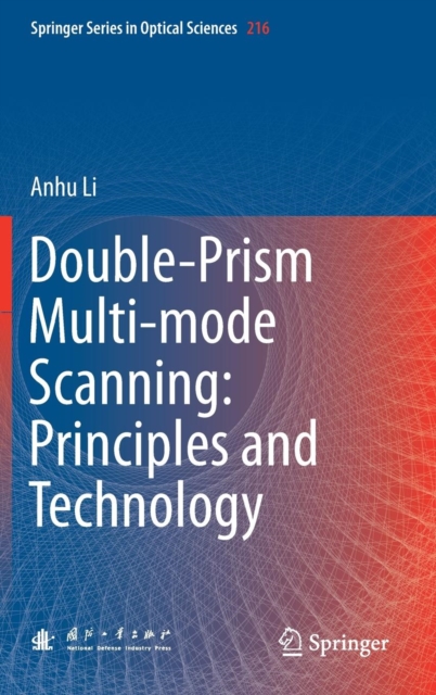 Double-Prism Multi-mode Scanning: Principles and Technology, Hardback Book