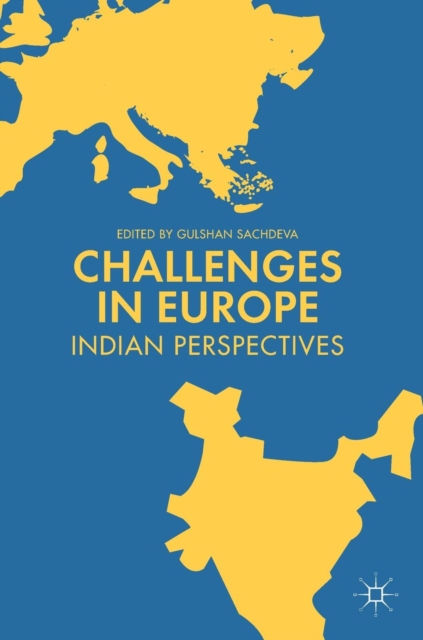 Challenges in Europe : Indian Perspectives, Hardback Book