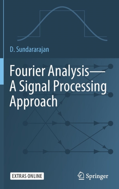 Fourier Analysis-A Signal Processing Approach, Hardback Book