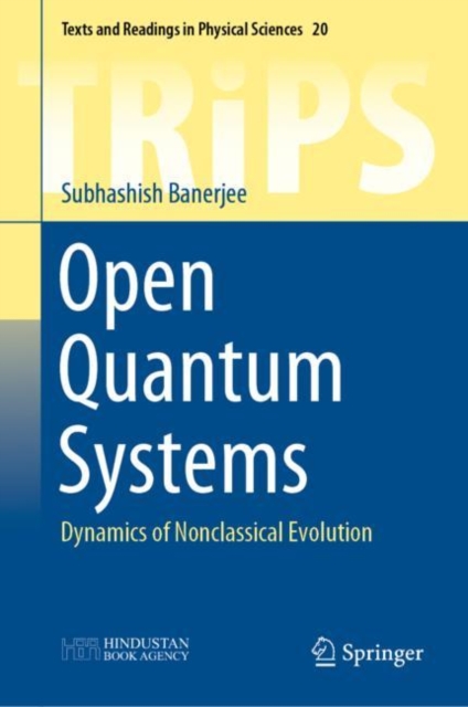 Open Quantum Systems : Dynamics of Nonclassical Evolution, PDF eBook