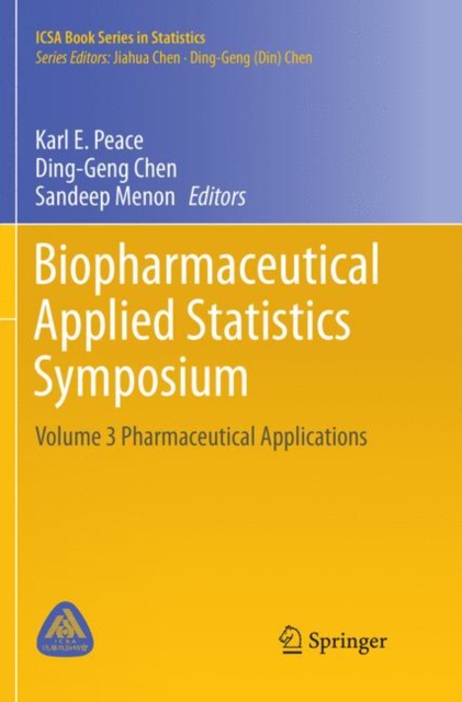 Biopharmaceutical Applied Statistics Symposium : Volume 3 Pharmaceutical Applications, Paperback / softback Book