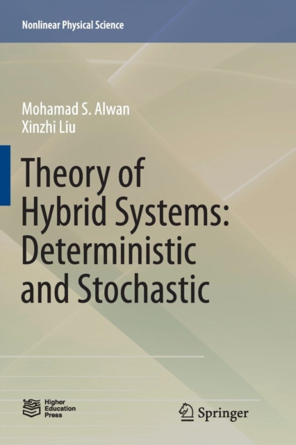 Theory of Hybrid Systems: Deterministic and Stochastic, Paperback / softback Book