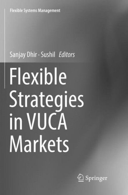 Flexible Strategies in VUCA Markets, Paperback / softback Book