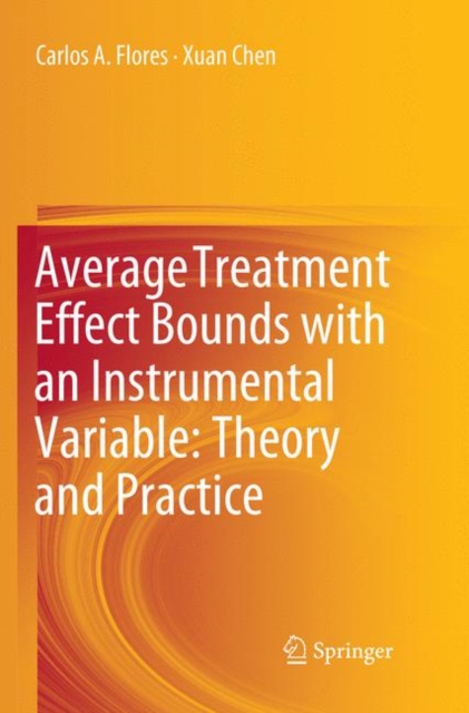 Average Treatment Effect Bounds with an Instrumental Variable: Theory and Practice, Paperback / softback Book