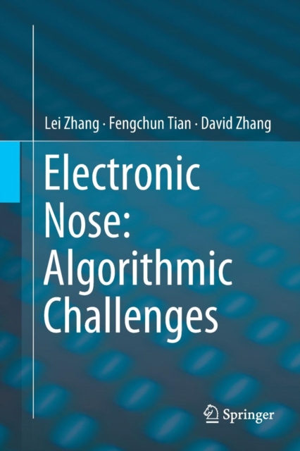 Electronic Nose: Algorithmic Challenges, Paperback / softback Book