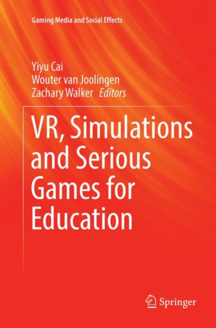 VR, Simulations and Serious Games for Education, Paperback / softback Book