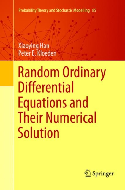 Random Ordinary Differential Equations and Their Numerical Solution, Paperback / softback Book