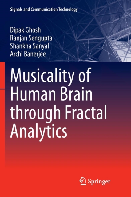 Musicality of Human Brain through Fractal Analytics, Paperback / softback Book