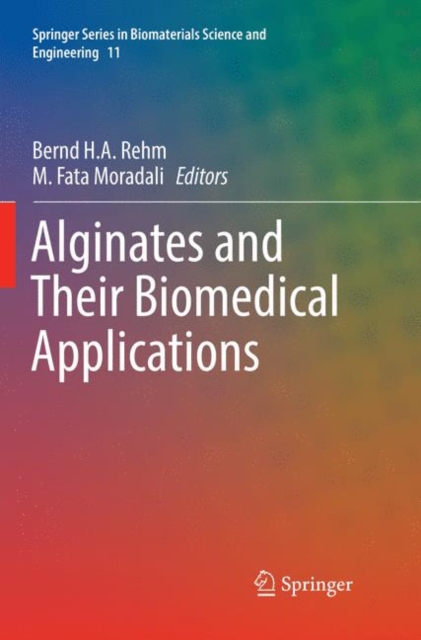 Alginates and Their Biomedical Applications, Paperback / softback Book