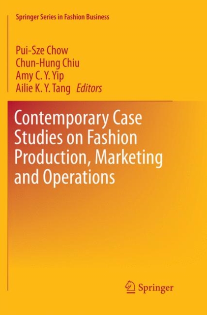 Contemporary Case Studies on Fashion Production, Marketing and Operations, Paperback / softback Book