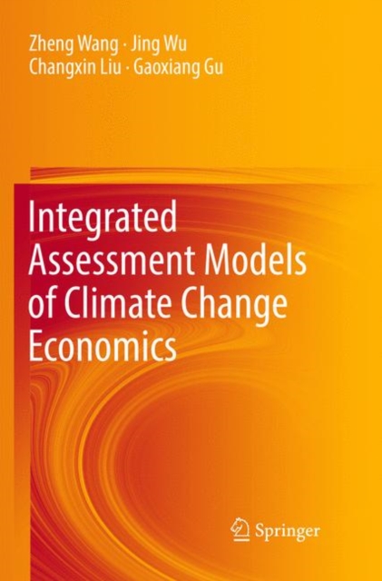 Integrated Assessment Models of Climate Change Economics, Paperback / softback Book