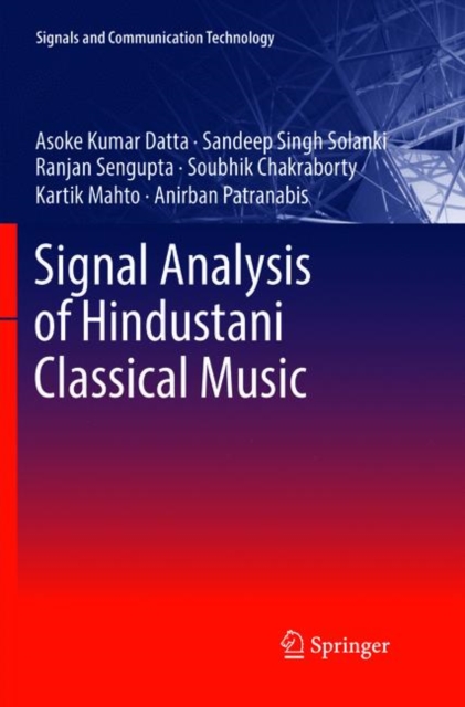 Signal Analysis of Hindustani Classical Music, Paperback / softback Book