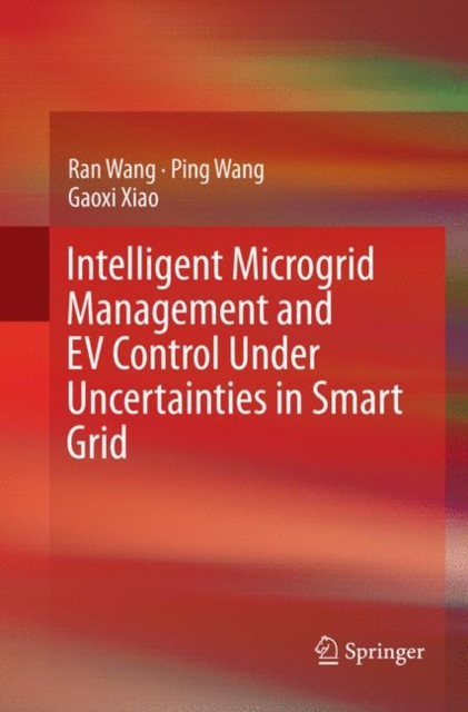 Intelligent Microgrid Management and EV Control Under Uncertainties in Smart Grid, Paperback / softback Book