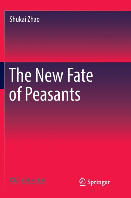 The New Fate of Peasants, Paperback / softback Book