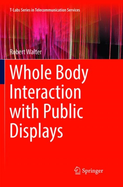 Whole Body Interaction with Public Displays, Paperback / softback Book
