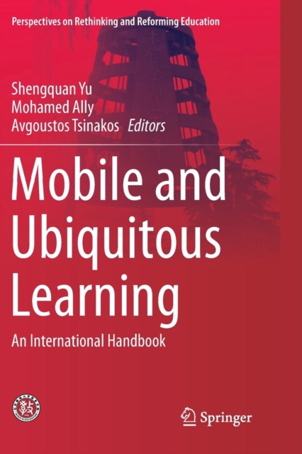 Mobile and Ubiquitous Learning : An International Handbook, Paperback / softback Book