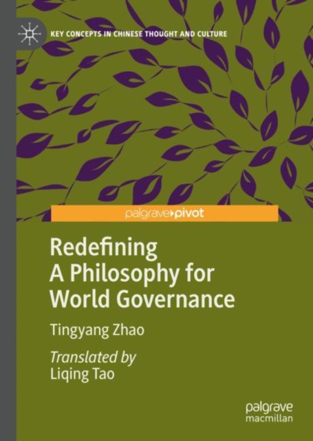 Redefining A Philosophy for World Governance, Hardback Book