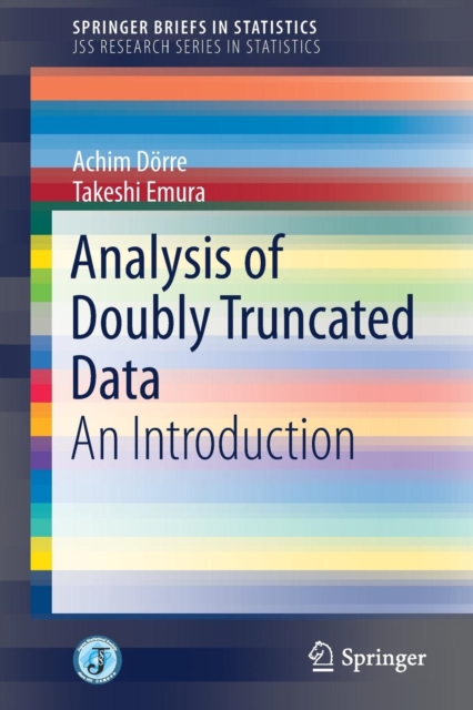 Analysis of Doubly Truncated Data : An Introduction, Paperback / softback Book