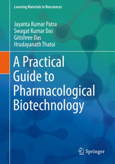A Practical Guide to Pharmacological Biotechnology, Paperback / softback Book