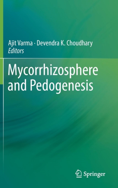 Mycorrhizosphere and Pedogenesis, Hardback Book