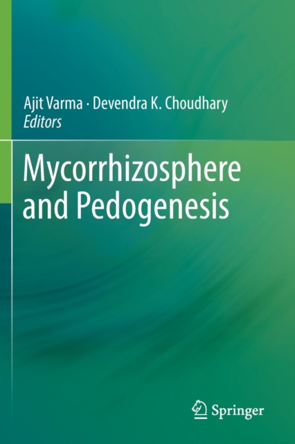 Mycorrhizosphere and Pedogenesis, Paperback / softback Book