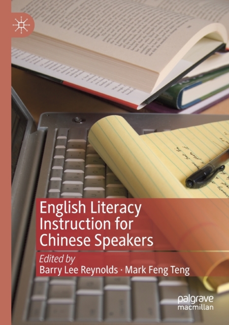 English Literacy Instruction for Chinese Speakers, Paperback / softback Book