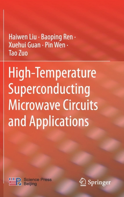 High-Temperature Superconducting Microwave Circuits and Applications, Hardback Book