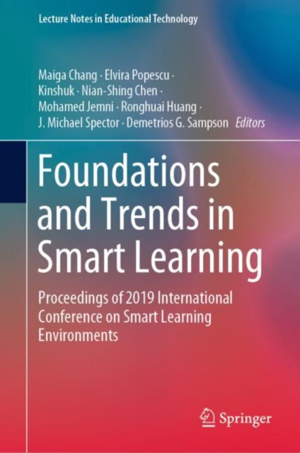Foundations and Trends in Smart Learning : Proceedings of 2019 International Conference on Smart Learning Environments, PDF eBook