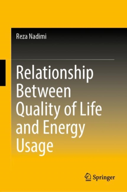 Relationship Between Quality of Life and Energy Usage, Hardback Book