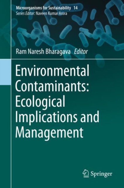 Environmental Contaminants: Ecological Implications and Management, Hardback Book