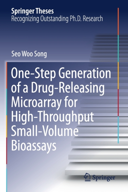 One-Step Generation of a Drug-Releasing Microarray for High-Throughput Small-Volume Bioassays, Paperback / softback Book