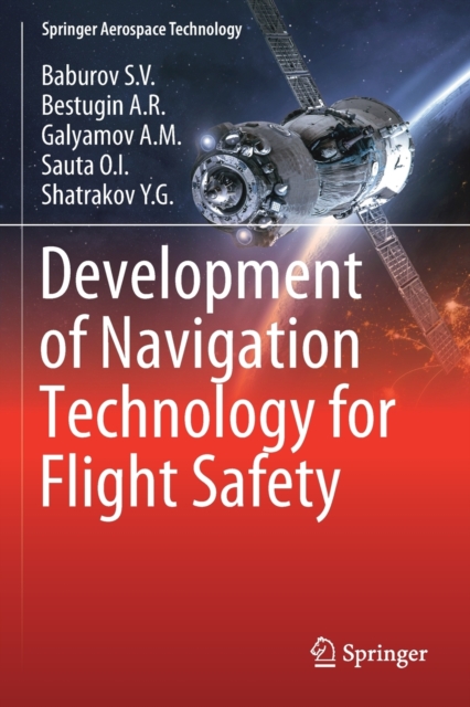 Development of Navigation Technology for Flight Safety, Paperback / softback Book