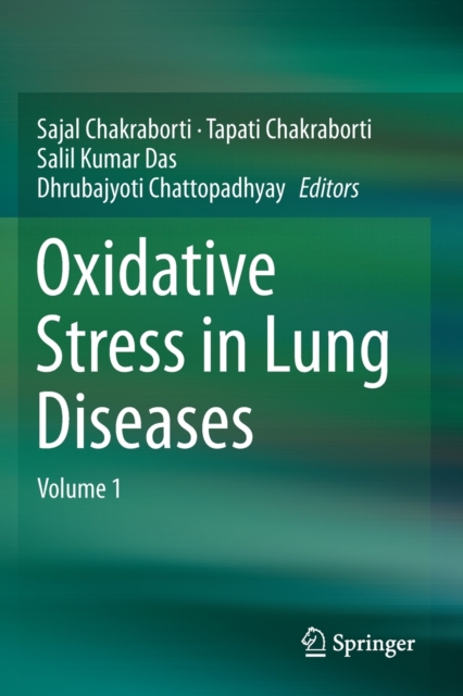 Oxidative Stress in Lung Diseases : Volume 1, Paperback / softback Book