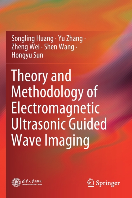 Theory and Methodology of Electromagnetic Ultrasonic Guided Wave Imaging, Paperback / softback Book