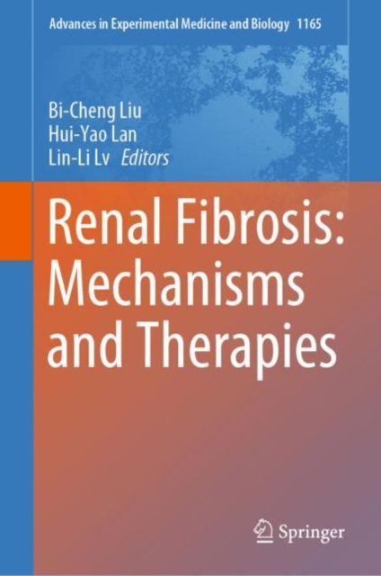 Renal Fibrosis: Mechanisms and Therapies, Hardback Book