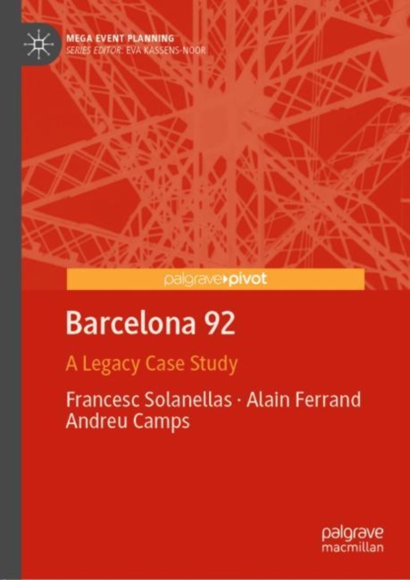 Barcelona 92 : A Legacy Case Study, Hardback Book